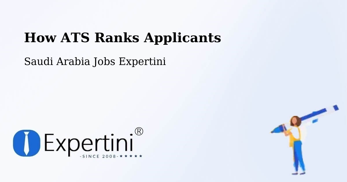 How ATS Ranks Applicants - Saudi Arabia Jobs Expertini