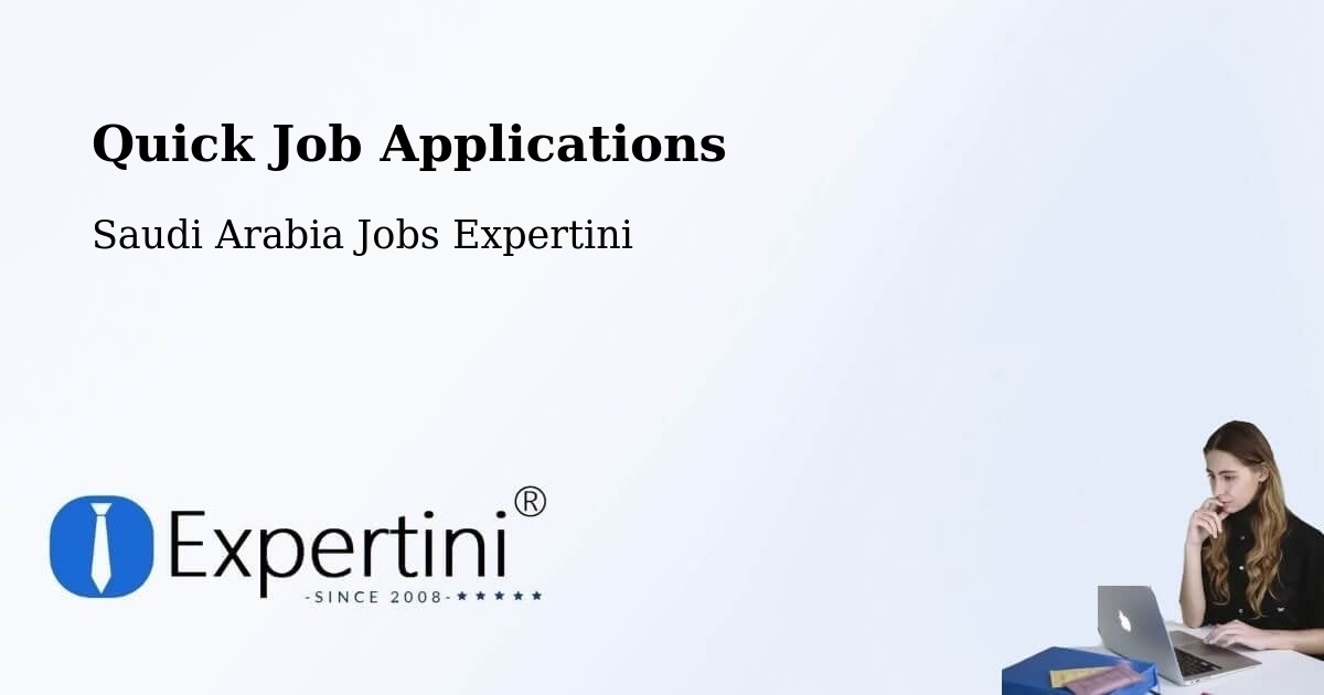 Quick Job Applications - Saudi Arabia Jobs Expertini